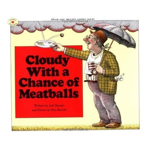 Cloudy With A Chance Of Meatballs