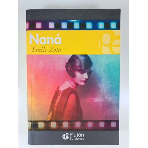 Nana - Emile Zola - Libro Nuevo