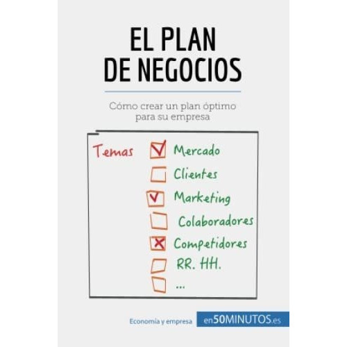 El Plan De Negocioso Crear Un Plan Optimo Para., de 50Minutos. Editorial 50Minutos.es en español