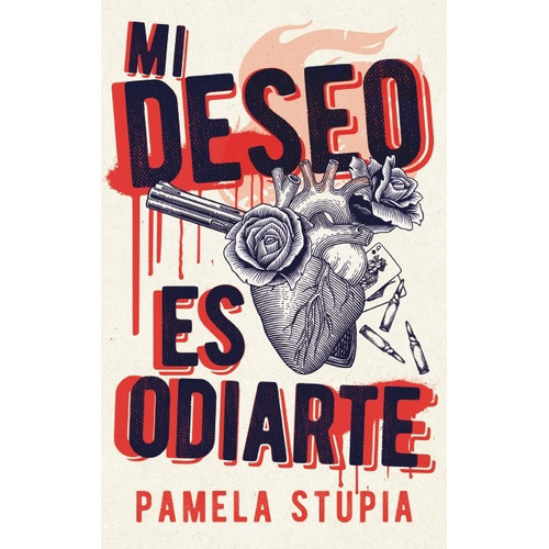 Mi Deseo Es Odiarte, De Pamela Stupia. Editorial Umbriel, Tapa Blanda, Edición 1 En Español