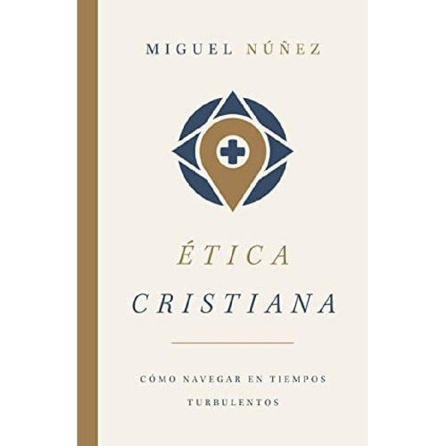 Etica Cristiana Miguel Nuñez