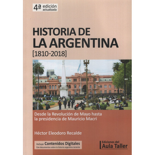 Historia De La Argentina (1810-2018)