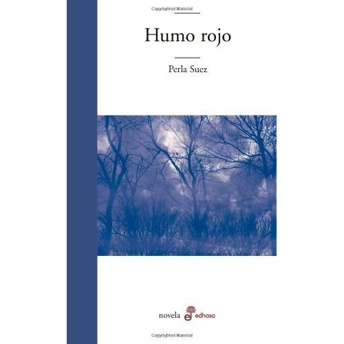 Humo Rojo - Perla Suez