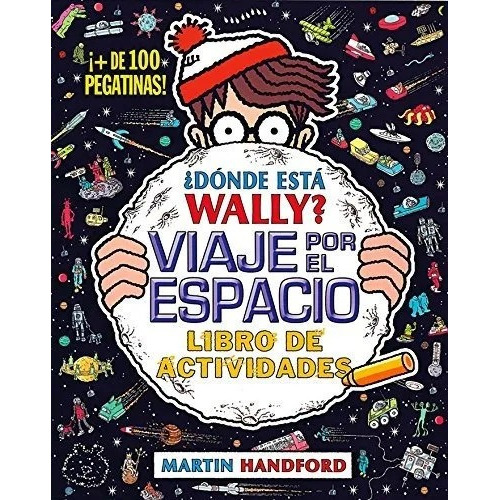 ¿dónde Está Wally? Viaje Por El Espacio. Libro De Actividade