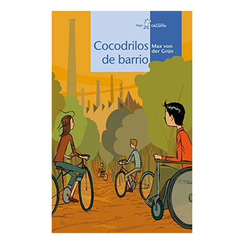 Cocodrilos de barrio: 41 (Calcetín), de Max Von Der Grün. Editorial ALGAR, tapa pasta blanda, edición 01 en español, 2008