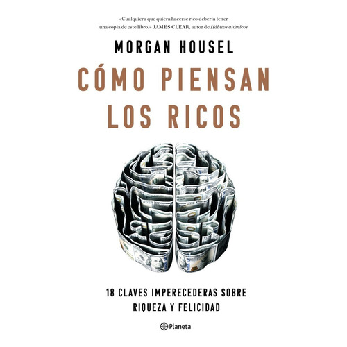 Como Piensan Los Ricos - Morgan Housel - Planeta - Libro