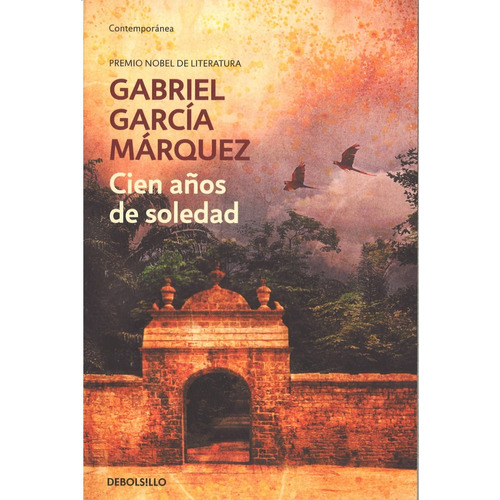 Cien Años De Soledad - Gabriel Garcia Marquez - Libro
