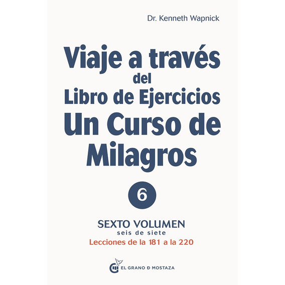 Viaje A Traves Del Libro Ejercicios Un Curso De Milagros 6