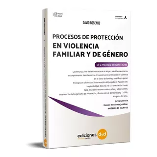 Proceso De Proteccion En Violencia Familiar Y De Genero En La Prov. Bs As, De David Rosende. Editorial Ediciones Dyd, Tapa Blanda En Español, 2020