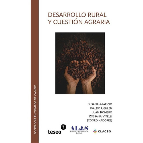Desarrollo Rural Y Cuestión Agraria, de Aparicio, Susana. Editorial Teseo en español