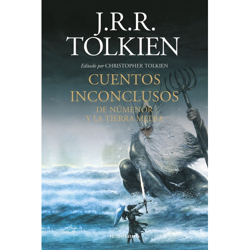Cuentos Inconclusos J R R Tolkien Númenor Y La Tierra Media 