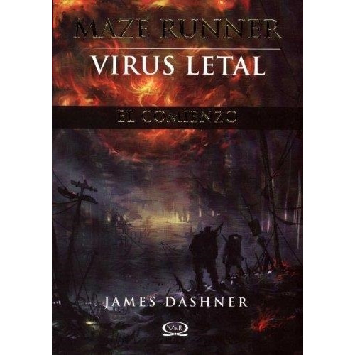 Maze Runner Virus Letal - James Dashner - V&r