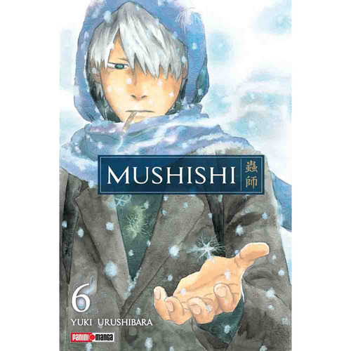 Mushishi 06, De Yuki Urushibara. Serie Mushishi Editorial Panini Manga Argentina, Tapa Tapa Blanda, Edición 1 En Español, 2023