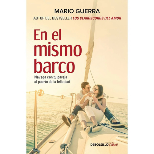 En El Mismo Barco - Navega Con Tu Pareja - Mario Guerra 