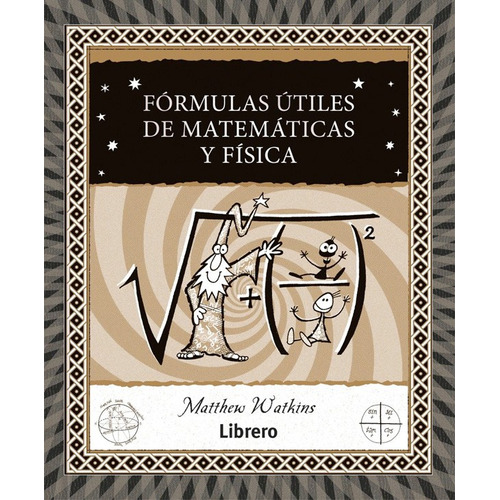 Libro Bolsillo - Formulas Utiles De Matematicas Y Fisica, De Matthew Watkins. Editorial Librero, Tapa Dura, Edición 1 En Español, 2023