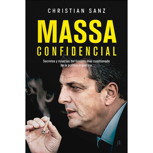 Massa Confidencial - Christian Sanz, de Sanz, Christian. Editorial Hojas del Sur, tapa blanda en español, 2023