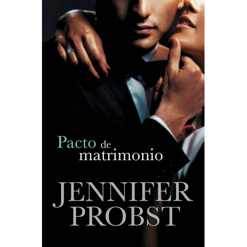 Pacto De Matrimonio - Probst,jennifer