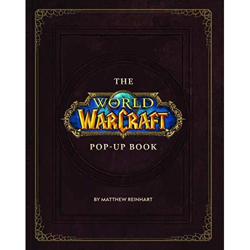 Book : The World Of Warcraft Pop-up Book - Rathjen, Melinda.