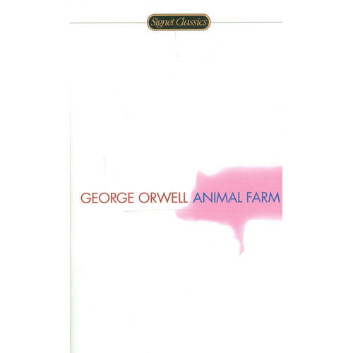 Animal Farm, de George Orwell. 0451526342, vol. 1. Editorial Editorial Grupo Penta, tapa blanda, edición 1996 en español, 1996
