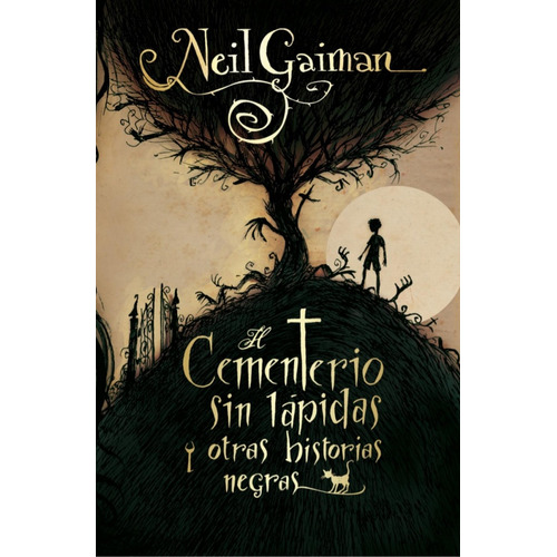 El Cementerio Sin Lapidas Y Otras Historias - Neil Gaiman