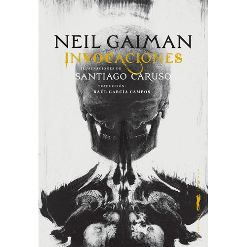 Invocaciones, de Neil Gaiman. Editorial Libros del Zorro Rojo, tapa dura en español, 2021