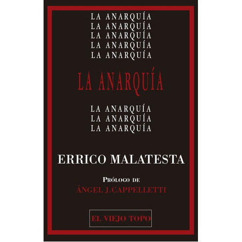 Anarquia, La, De Malatesta, Errico. Editorial Montesinos, Tapa Blanda, Edición Primera En Español, 2022