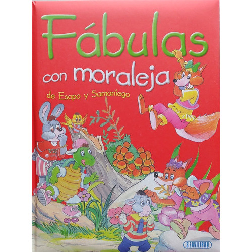 Fabulas Con Moraleja De Esopo Y Samaniego: Fabulas Con Moraleja, De Samaniego. Serie Papel, Vol. 1. Editorial Servilibro, Tapa Dura, Edición Ultima En Español, 2019