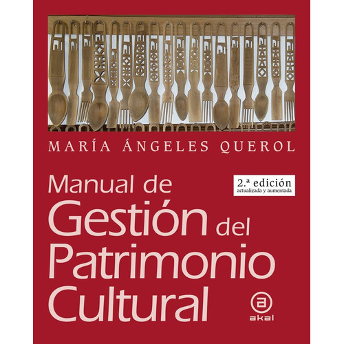 Manual De Gestion Del Patrimonio Cultural - Querol, Mâª A...