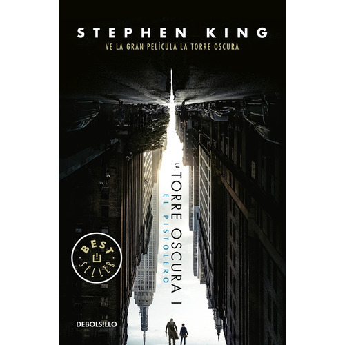 El pistolero (La Torre Oscura 1), de King, Stephen. Serie Bestseller Editorial Debolsillo, tapa blanda en español, 2017