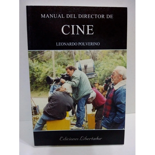 Manual Del Director De Cine - Polverino Leonardo