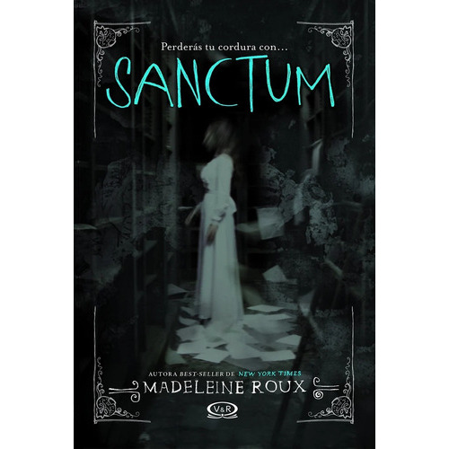 Libro Sanctum (saga Asylum).: Libro Sanctum (saga Asylum)., De Madeleine Roux. Editorial Vergara & Riba, Tapa Blanda En Castellano