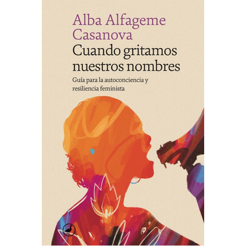 Cuando Gritamos Nuestros Nombres, De Alfageme, Alba. Editorial Catedral, Tapa Blanda En Español