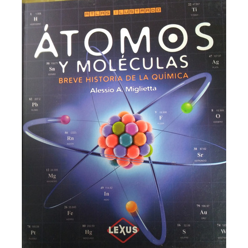 Libro Atlas Ilustrado Átomos Y Moléculas