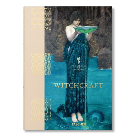 Witchcraft The Library Of Esoterica - Taschen - Brujería