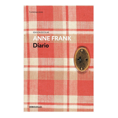 Libro Diario De Anne Frank Edición Escolar - Frank, Anne
