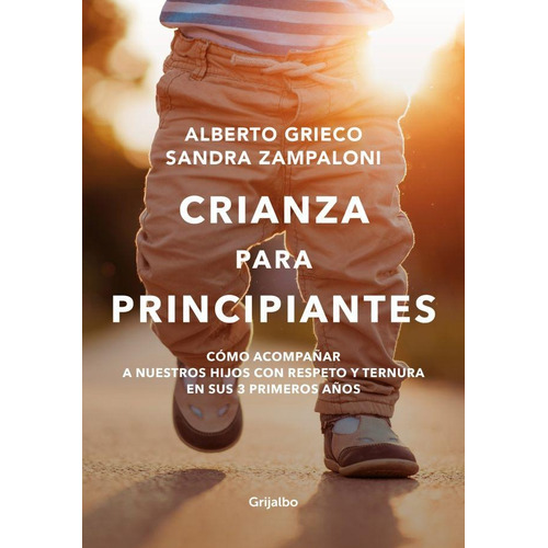 Crianza Para Principiantes - Grieco, Alberto