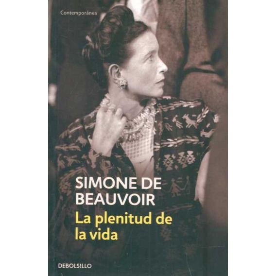 Plenitud De La Vida / Simone De Beauvoir (envíos)