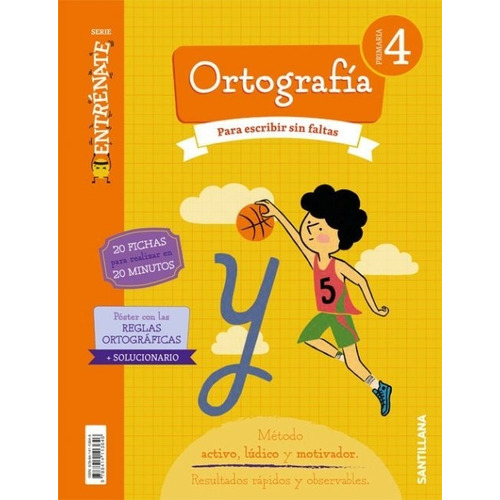 Cuaderno Ortografia Serie Entrenate 4 Primaria, De Varios Autores. Editorial Santillana Educación, S.l. En Español