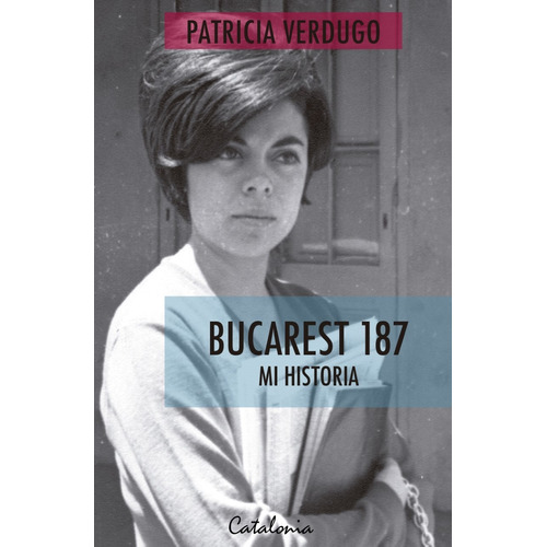 Libro Bucarest 187 - Verdugo, Patricia