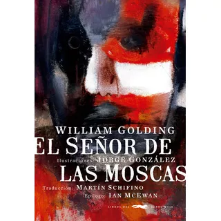 El Señor De Las Moscas, De Golding, William.