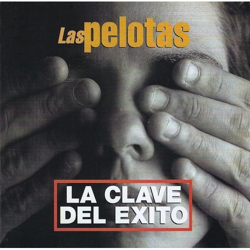 Cd - La Clave Del Exito - Las Pelotas