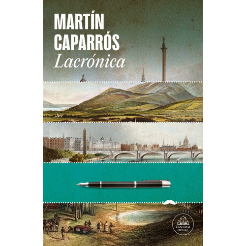 Lacrónica, De Martín Caparrós. Editorial Random, Tapa Blanda En Español, 2023