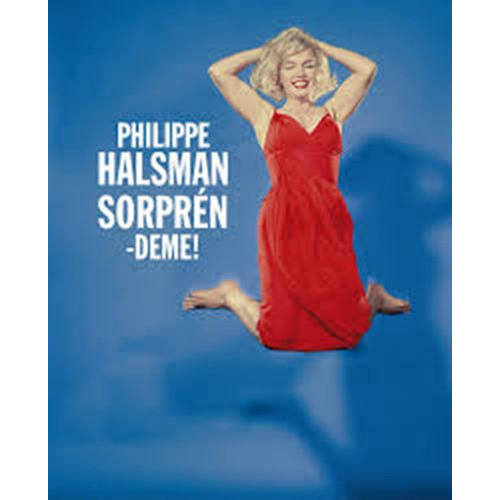 Sorprendeme - Philippe Halsman