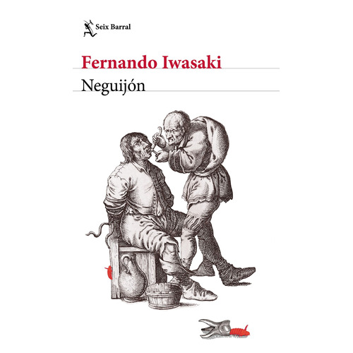 Neguijón, de Iwasaki, Fernando. Serie Biblioteca Breve Editorial Seix Barral México, tapa blanda en español, 2021