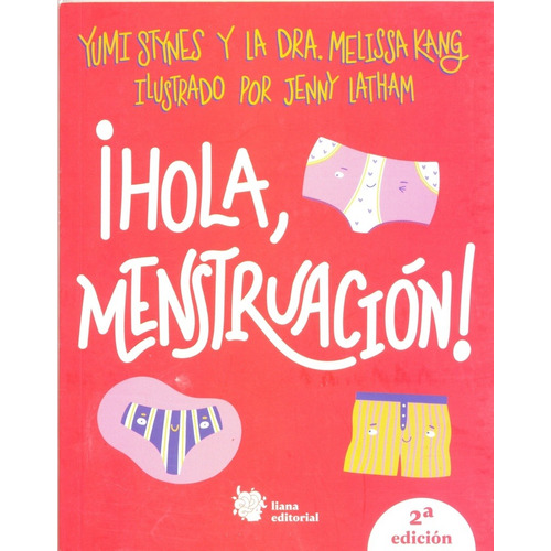 Hola Menstruación - Melissa Stynes