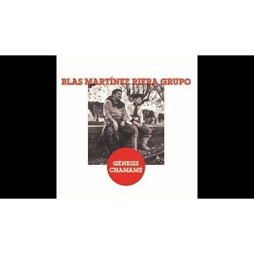 Genesis Chamame - Martinez Riera Blas (cd)