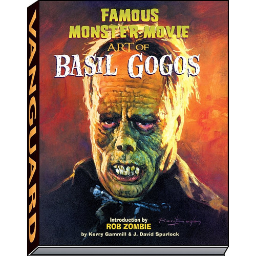Libro Basil Gogos Famous Monster Movie