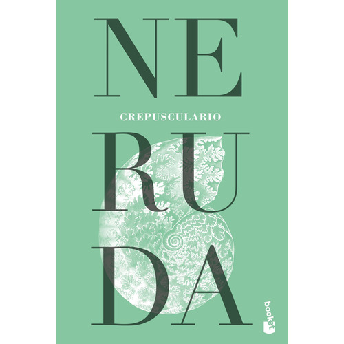 Crepusculário, de Neruda, Pablo. Serie Booket Editorial Booket México, tapa blanda en español, 2021