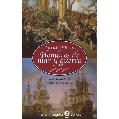 Hombres De Mar Y Guerra - O´brian Patrick