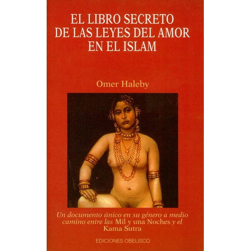 El Libro Secreto De Las Leyes Del Amor En El Islam, De Omer Haleby. Editorial Ediciones Gaviota, Tapa Blanda, Edición 1994 En Español